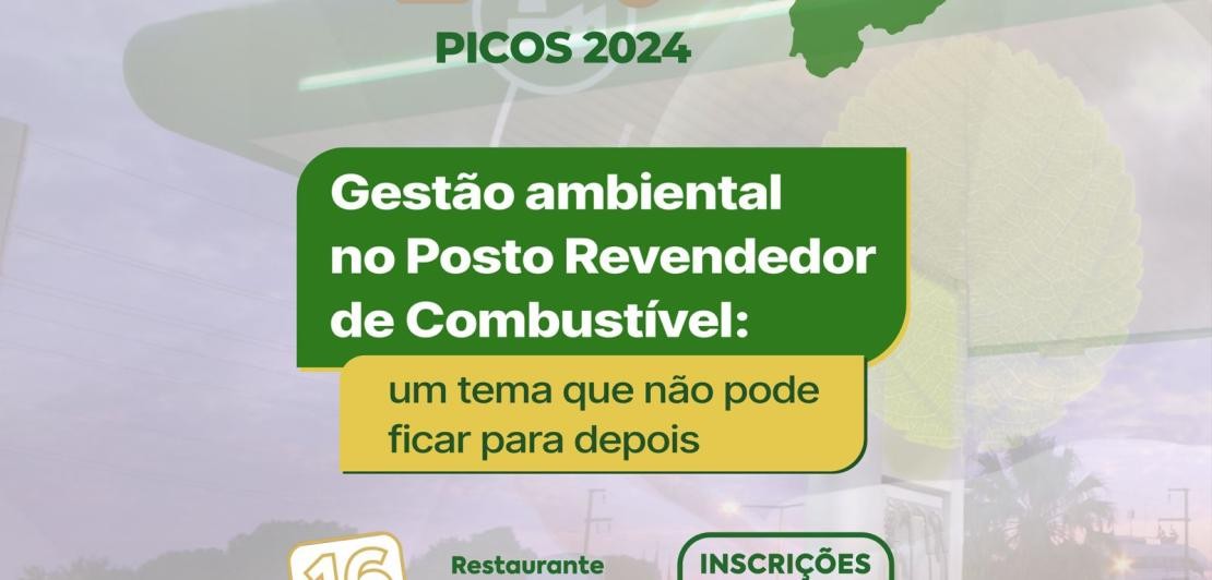 Gestão ambiental no Posto Revendedor de Combustível: um tema que não pode ficar para depois.